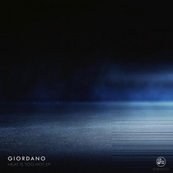 Giordano – Heat Is Too Hot