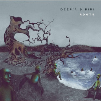 Deep’a & Biri – Roots