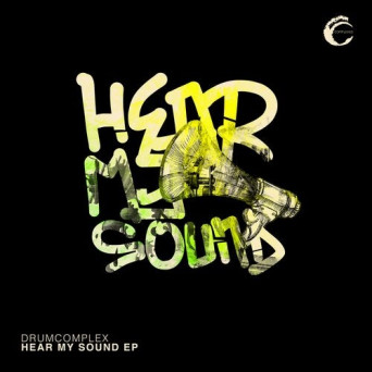 Drumcomplex – Hear My Sound
