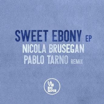 Nicola Brusegan – Sweet Ebony EP