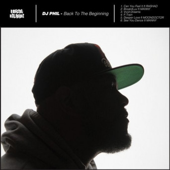 DJ Phil – Back to the Beginning