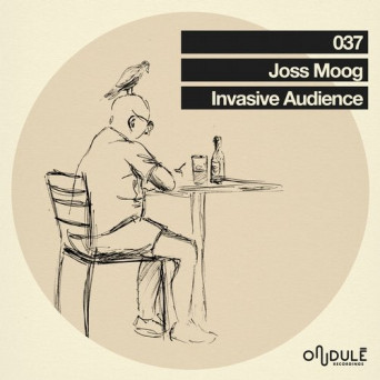 Joss Moog – Invasive Audience