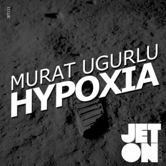 Murat Ugurlu – Hypoxia