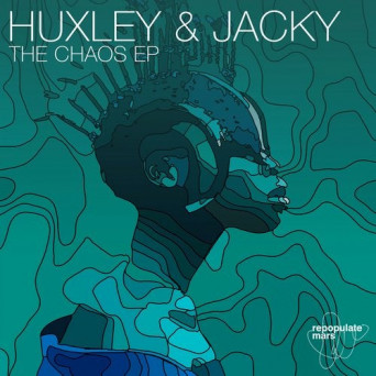 Huxley & Jacky – The Chaos EP