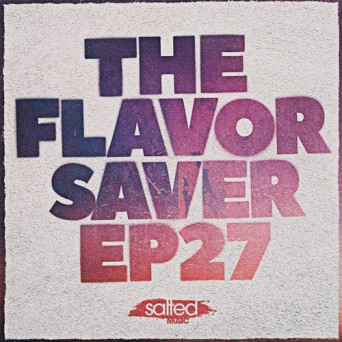 VA – The Flavor Saver, Ep. 27
