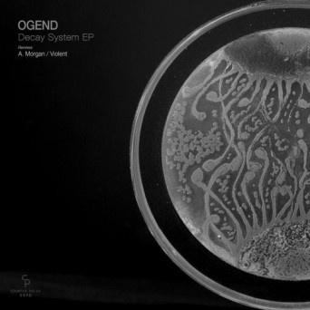 Ogend – Decay System EP