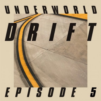 Underworld – Drift Episode 5 “Game”