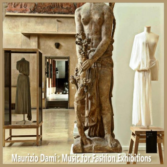 Maurizio Dami – Music for Fashion Exhibitions