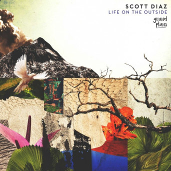 Scott Diaz – Life On The Outside