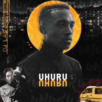 DJ Lag – Uhuru