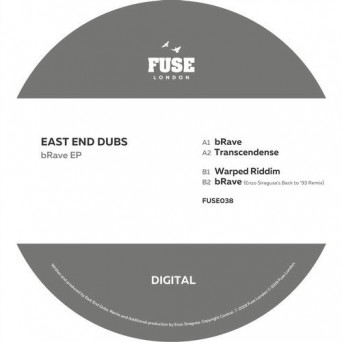 East End Dubs – bRave EP