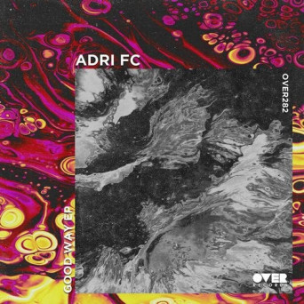 Adri FC – Good Way