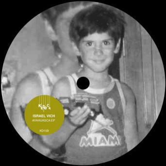 Israel Vich – Ayahuasca EP