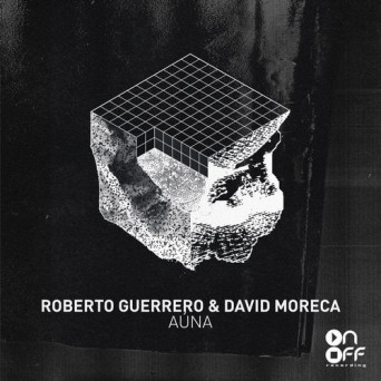 Roberto Guerrero, David Moreca – Auna
