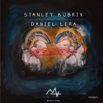 Stanley Kubrix, Daniel Lera – Stanley Kubrix, Daniel Lera