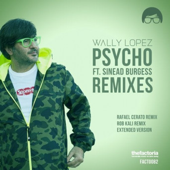Wally Lopez – PSYCHO