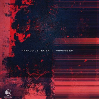 Arnaud Le Texier – Grunge EP