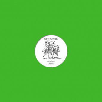 NOT WAVING – Tremendous/S.M