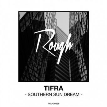 Tifra – Southern Sun Dream
