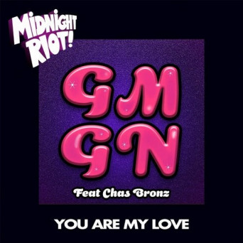 Gmgn – You Are My Love