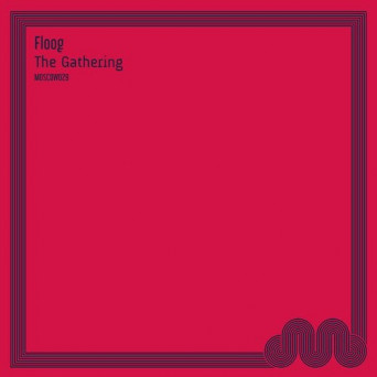 Floog – The Gathering