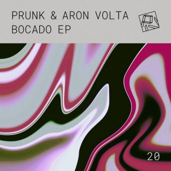 Prunk & Aron Volta – Bocado EP