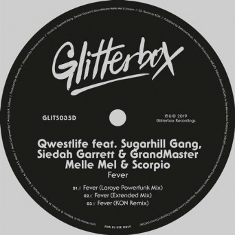 Qwestlife – Fever (feat. Sugarhill Gang, Siedah Garrett & GrandMaster Melle Mel & Scorpio)