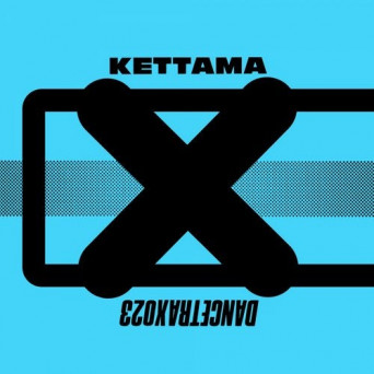 Kettama – Dance Trax, Vol. 23