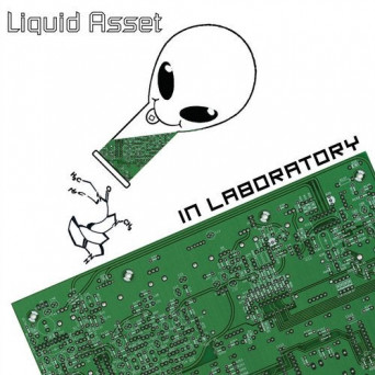 Liquid Asset – In Laboratory