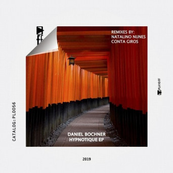 Daniel Bochner – Hypnotique EP