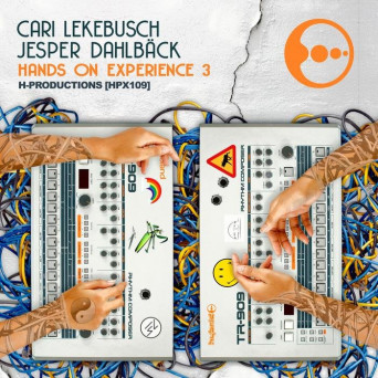 Cari Lekebusch & Jesper Dahlbäck – Hands On Experience 3