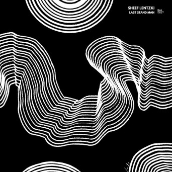 Sheef Lentzki – Last Stand Man