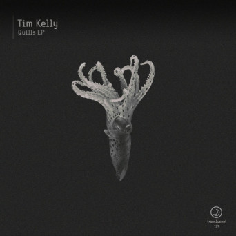 Tim Kelly – Quills EP