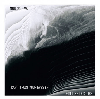 Mod 21, Billy Turner, The Widow Maker & Lakej – Can’t Trust Your Eyes