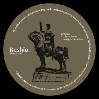 Reshio – Wildness