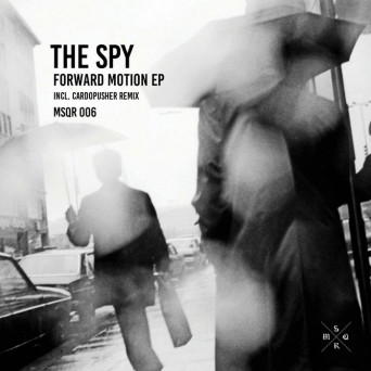 THE SPY – Forward Motion