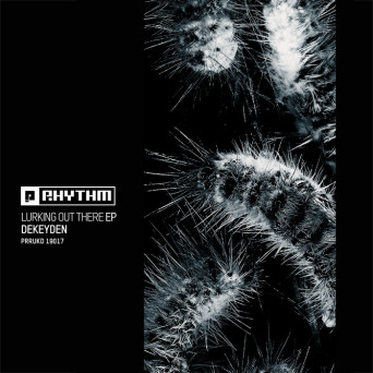 Dekeyden – Lurking Out There EP