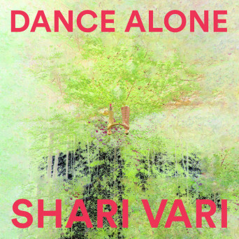 Shari Vari – Dance Alone