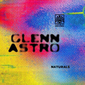 Glenn Astro – Naturals