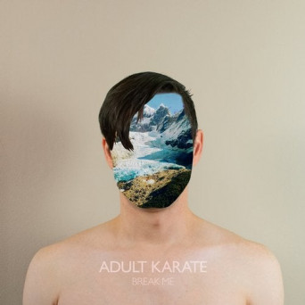 Adult Karate – Break Me