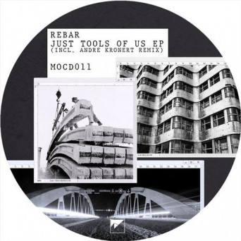 Rebar – Just Tools Of Us