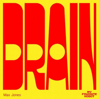 Max Jones – Drain EP