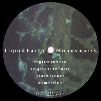 Liquid Earth – Microsmosis