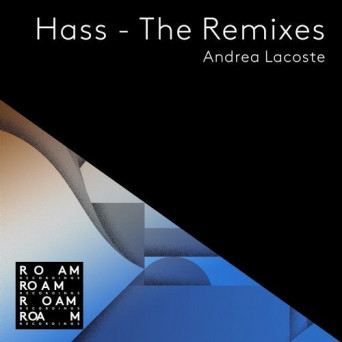 Andrea Lacoste – Hass – The Remixes