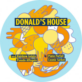 Donald’s House – Rainbow Gelato EP