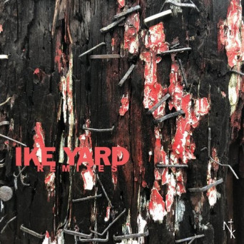 Ike Yard – Remixes