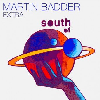 Martin Badder – Extra