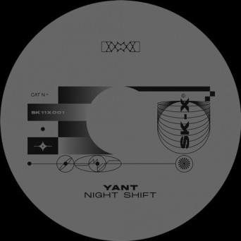 YANT – Night Shift EP