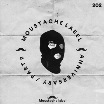 VA – Moustache Label Anniversary 7 YEARS PART. 2