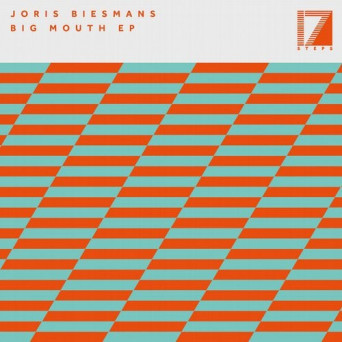 Joris Biesmans – Big Mouth EP
